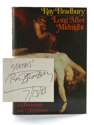 Item #507781 Long After Midnight. Ray Bradbury, Stathis Orphanos Association