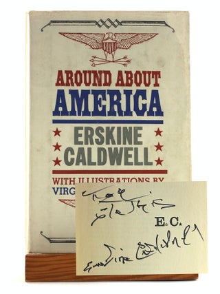 Item #507855 Around About America (With Illustrations by Virginia M. Caldwell). Erskine Caldwell,...
