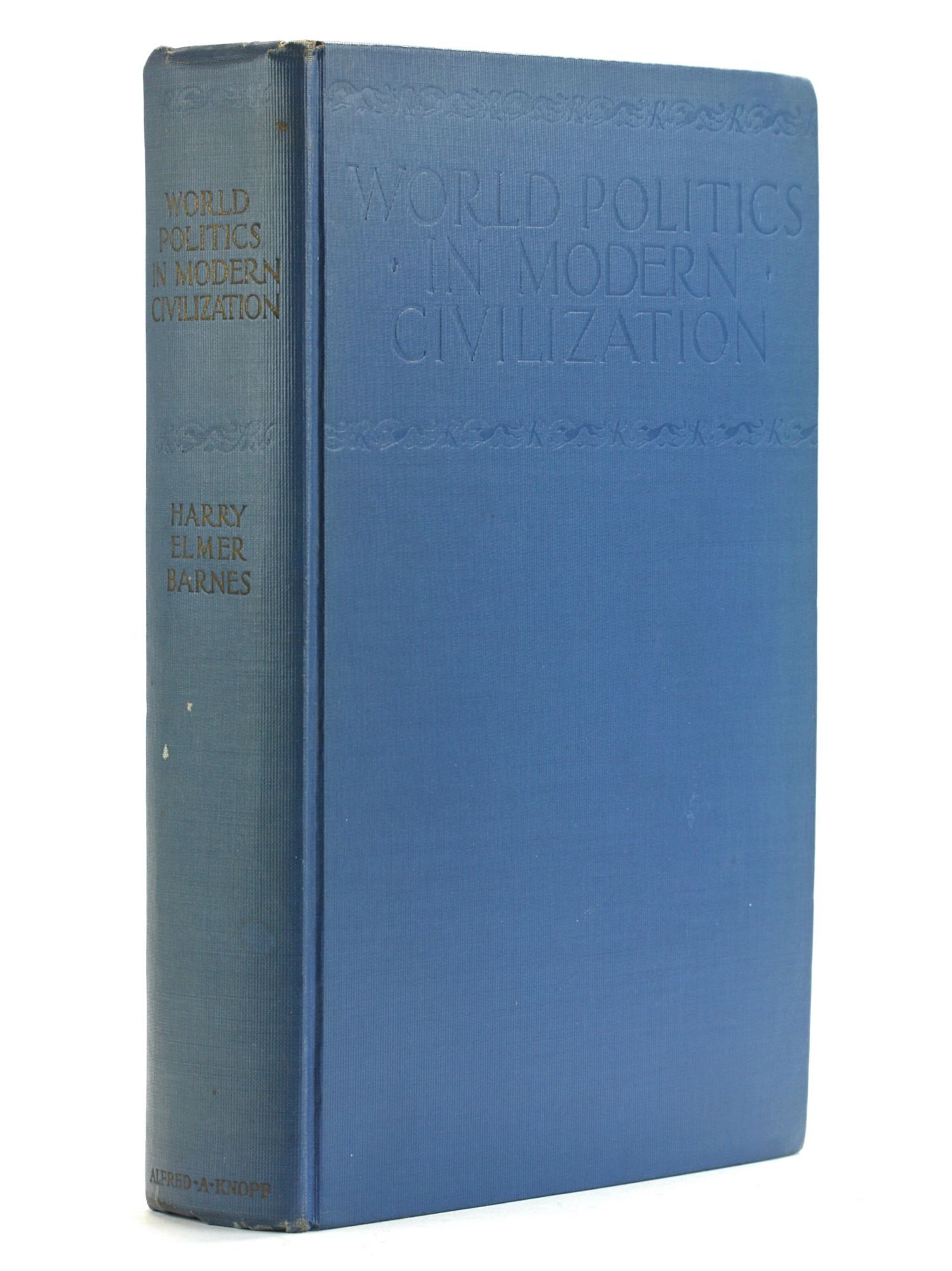 World Politics in Modern Civilization: The Contributions of Nationalism ...