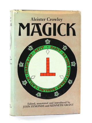Item #508175 MAGICK. Aleister Crowley, John Symonds, Kenneth Grant eds
