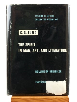 Item #508574 The Spirit in Man, Art, and Literature [Paracelsus, In Memory of Sigmud Freud, etc.]...
