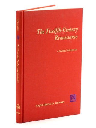 Item #508679 The Twelfth-Century Renaissance. C. Warren Hollister