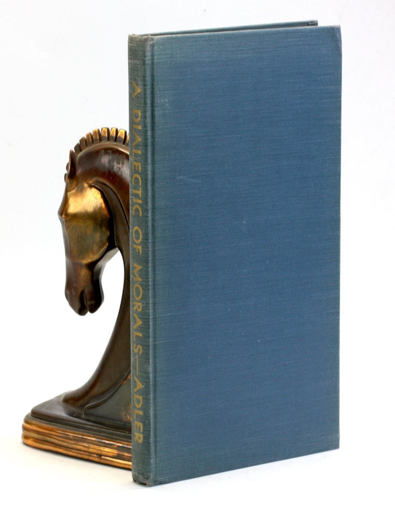 Item #508764 A DIALECTIC OF MORALS: Towards the Foundations of Political Philosophy. Mortimer Adler, J.