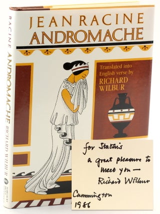 Item #509171 Andromache. Jean Baptiste Racine, Richard trans Wilbur, Stathis Orphanos Association