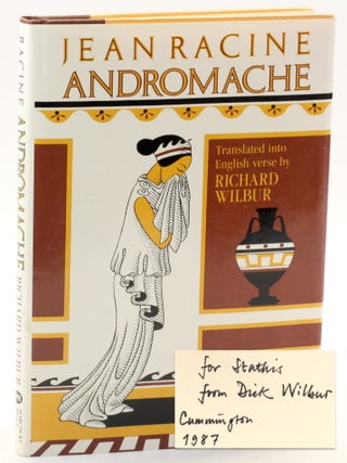 Item #509172 Andromache. Jean Racine, Richard trans Wilbur, Stathis Orphanos Association