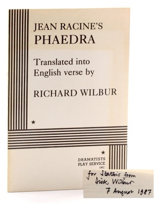 Item #509173 Phaedra. Jean Baptiste Racine, Richard trans Wilbur, Stathis Orphanos Association