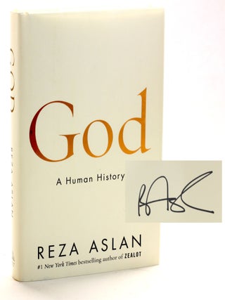 Item #509316 God: A Human History. Reza Aslan