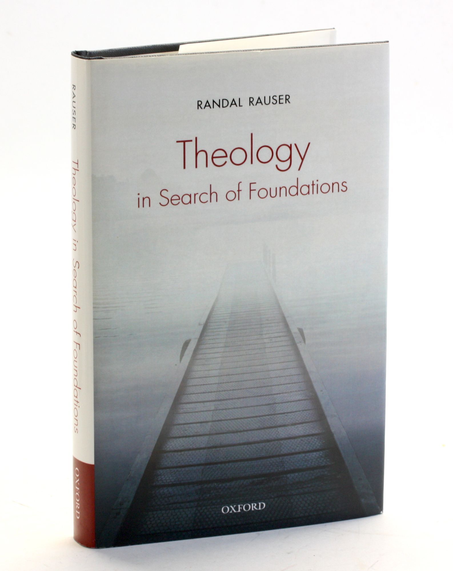 Theology in Search of Foundations | Randal Rauser