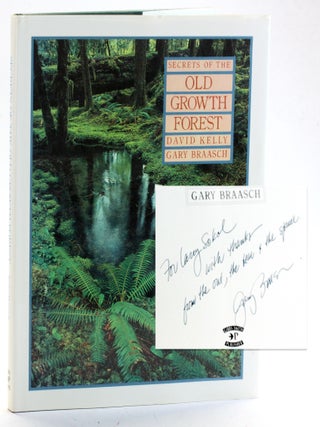Item #509595 SECRETS OF THE OLD GROWTH FOREST. David Kelly, Brian Crowley
