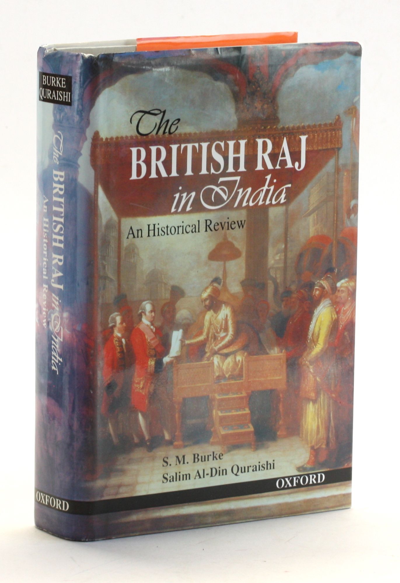 The British Raj in India: An Historical Review | S. M. Burke, Salim Al ...