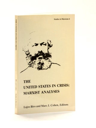 Item #509697 THE UNITED STATES IN CRISIS: Marxism Analyses (Studies in Marxism, Volume 4) (Papers...