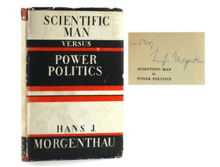 Item #509825 SCIENTIFIC MAN VERSUS POWER POLITICS. Hans Morgenthau