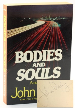 Item #509946 Bodies and Souls. John Rechy, Ralph Sylvester association