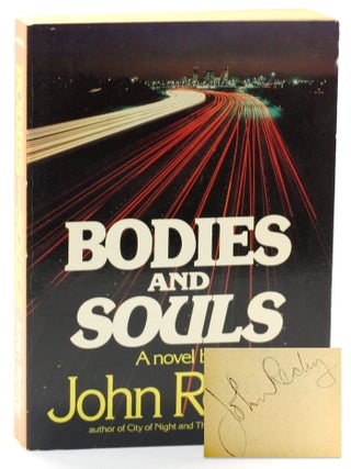 Item #509947 Bodies and Souls. John Rechy, Stathis Orphanos Association