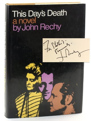 Item #509949 This Day's Death. John Rechy, Stathis Orphanos Association