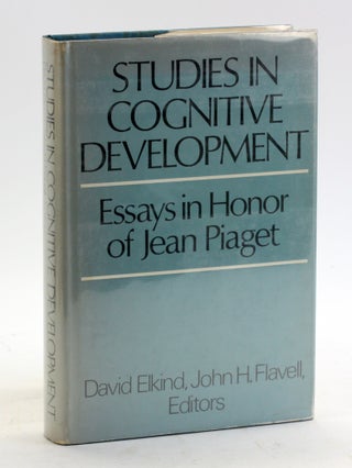 Item #5100 STUDIES IN COGNITIVE DEVELOPMENT: Essays in Honor of Jean Piaget. David Elkind, John...