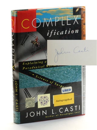 Item #510115 Complexification: Explaining a Paradoxical World Through the Science of Surprise....
