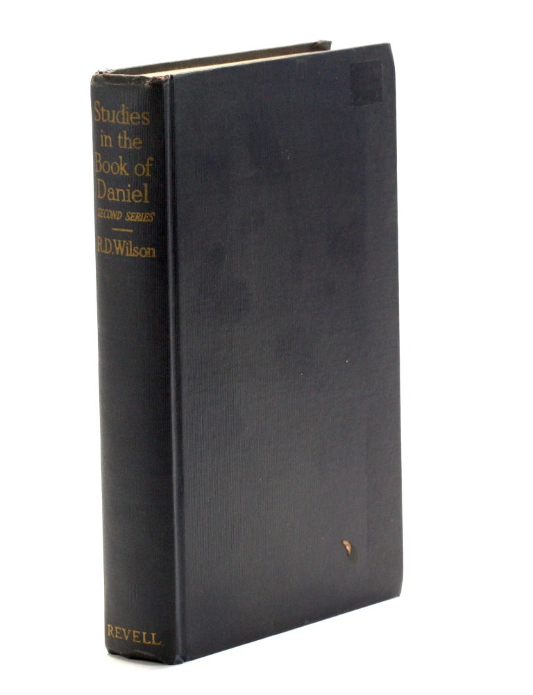Item #510231 Studies in the Book of Daniel, Second Series. Robert Dick Wilson, Oswald T. Allis intro.