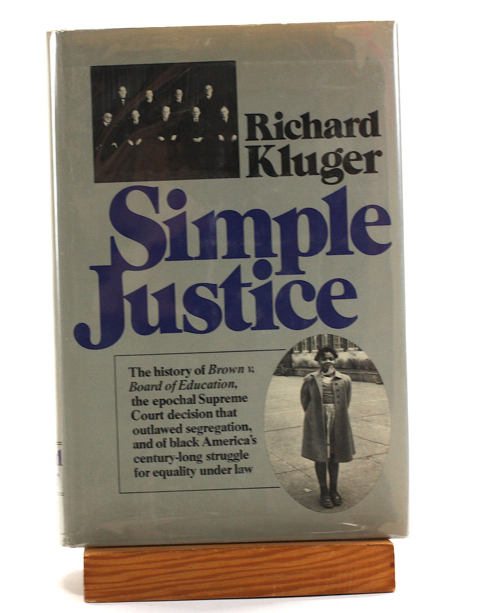 Simple Justice | Richard Kluger | First Edition