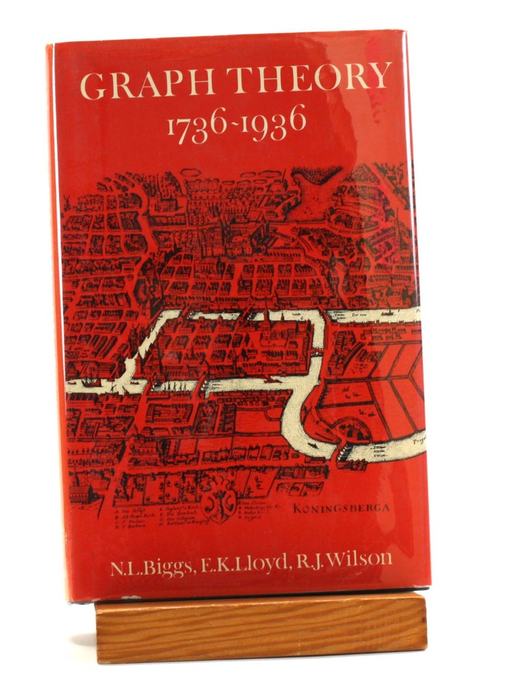 Item #510361 Graph Theory 1736-1936. Norman L Biggs, Robin J., Wilson, E. Keith, Lloyd.