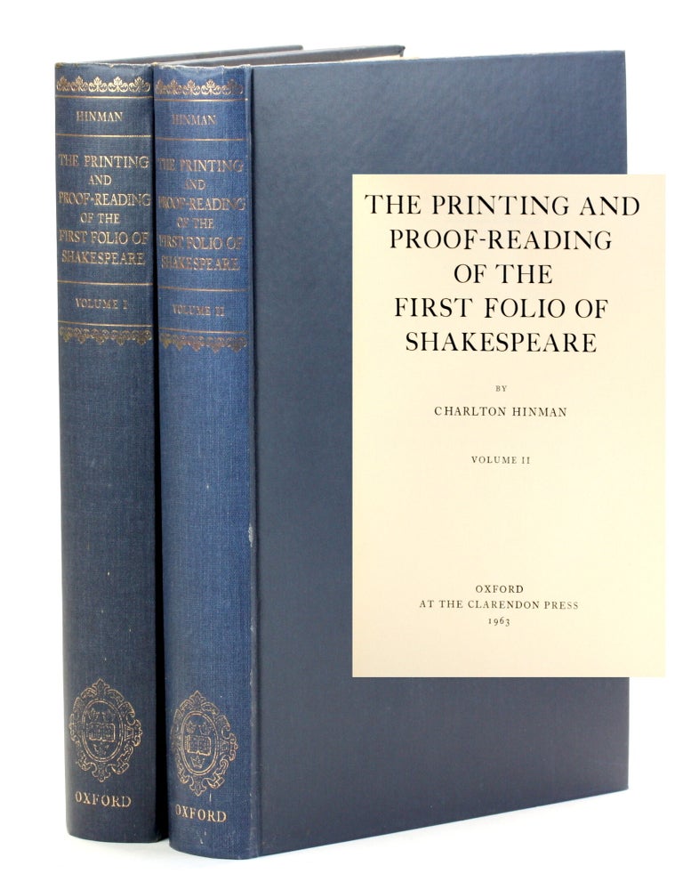 Item #510496 The Printing and Proof Reading of the First Folio of Shakespeare [2 Volume Set]. Charlton Hinman.