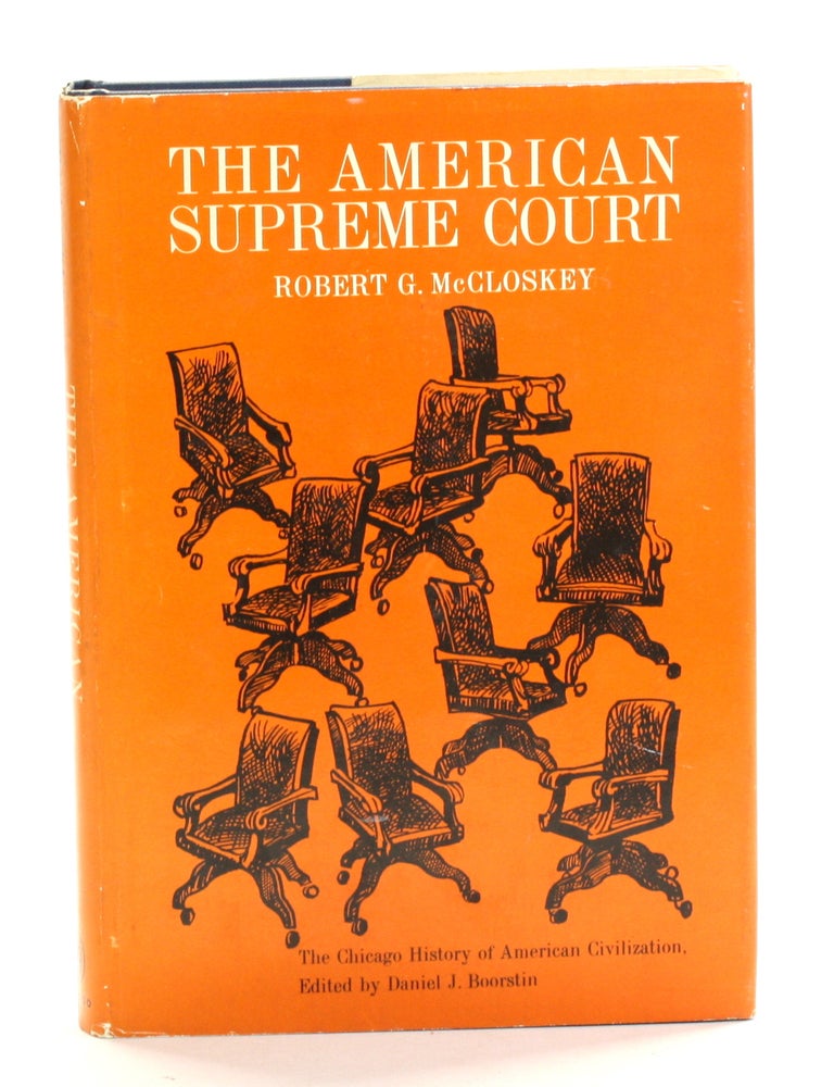 Item #510554 THE AMERICAN SUPREME COURT. Robert G. McCloskey.