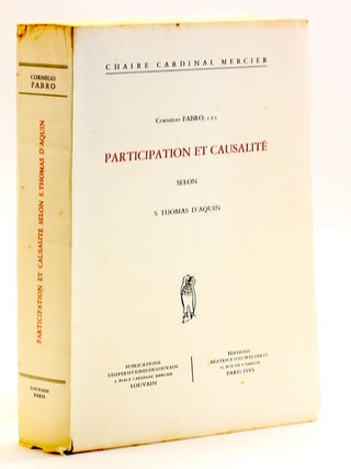 Item #510811 Participation et Causalite Selon S. Thomas D'Aquin. Cornelio Fabro