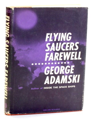 Item #510815 Flying Saucers Farewell. George Adamski
