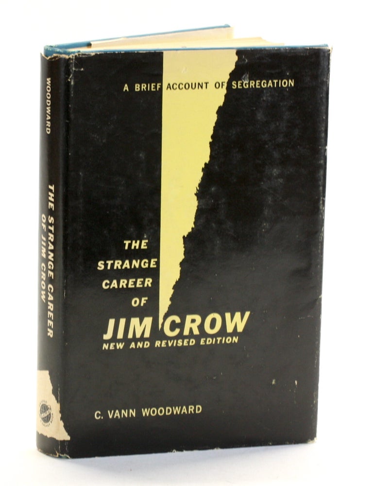 The Strange Career of Jim Crow: A Brief Account of Segregation | C. Vann Woodward