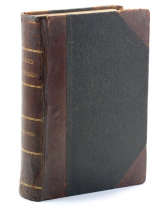 Item #511002 NOTED GUERRILLAS, or The Warfare of the Border. Being a History of the Lives and...