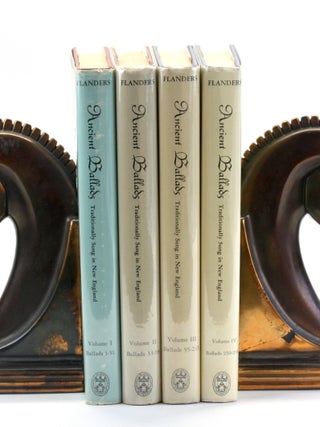Item #511024 ANCIENT BALLADS Traditionally Sung in New England (4 volume set). Helen Hartness...
