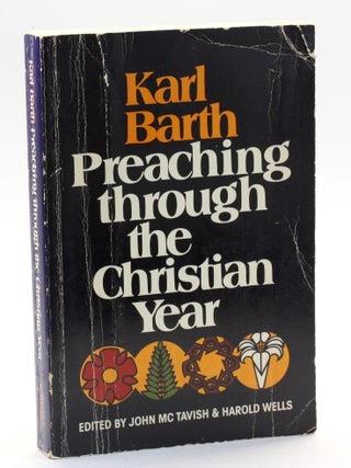 Item #511072 PREACHING THROUGH THE CHRISTIAN YEAR: A Selection of Exegetical Passages from the...