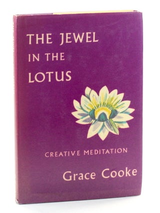 Item #511180 Jewel in the Lotus. Grace Cooke