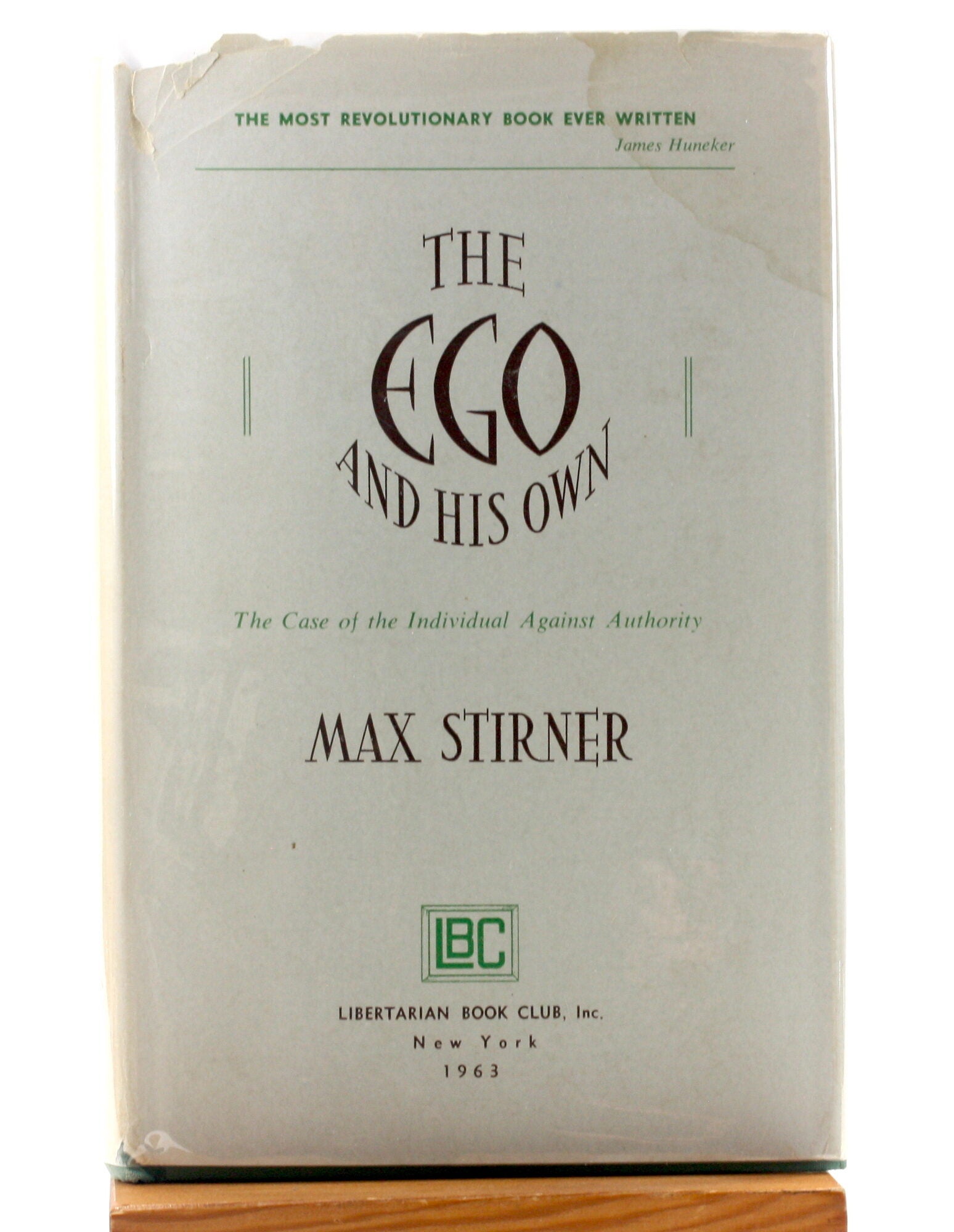 THE EGO AND HIS OWN: The Case of the Individual Against Authority | Max ...