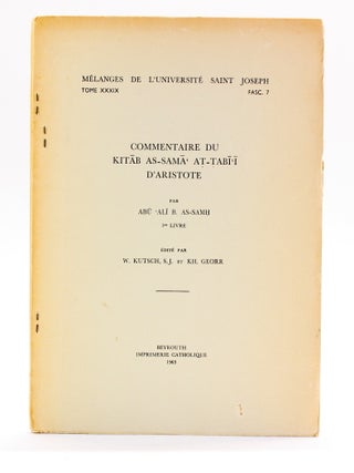 Item #511275 COMMENTAIRE DU KITAB AS-SAMA' AT-TABI'I D'ARISTOTE, 1er Livre [Melanges de...
