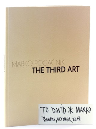 Item #511358 MARKO POGACNIK: The Third Art. Marko Pogačnik, Komelj ed Miklavž, OHO