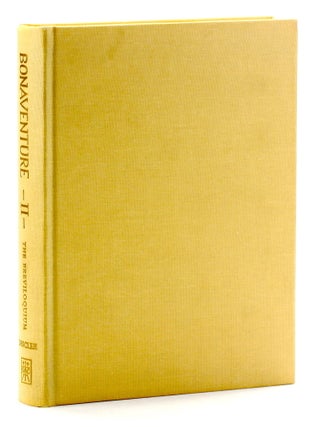 Item #511457 THE BREVILOQUIUM. The Works of Bonaventure: Cardinal, Seraphic Doctor and Saint,...