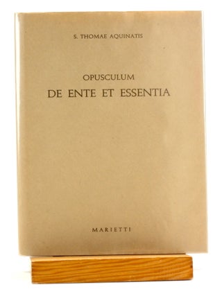 Item #511458 OPUSCULUM DE ENTE ET ESSENTIA. Diligentissime Recognitum. S. Thomae Aquinatis,...