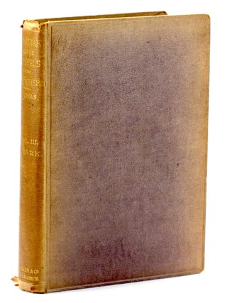 Item #511465 ST. MARK Catena Aurea. Commentary on the Four Gospels, Collected Out of the Works of...