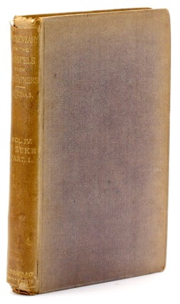 Item #511467 ST. LUKE, PART I. Catena Aurea. Commentary on the Four Gospels, Collected Out of the...