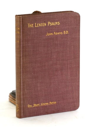 Item #5115 THE LENTEN PSALMS. John Adams