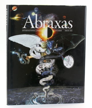 Item #511634 Abraxas (International Journal Esoteric Studies, Issue 6). Robert Ansell, eds,...