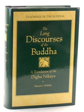 Item #511645 The Long Discourses of the Buddha: A Translation of the Digha Nikaya (Teaches of the...