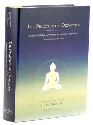 Item #511667 The Practice of Dzogchen: Longchen Rabjam's Writings on the Great Perfection....