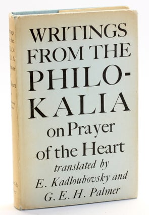 Item #512098 WRITINGS FROM THE PHILOKALIA: On the Prayer of the Heart, translated from Russian...