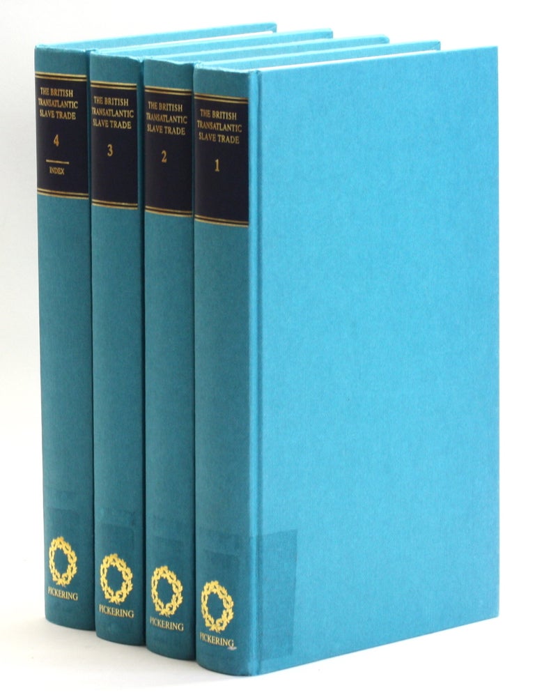 Item #512400 The British Transatlantic Slave Trade [4 Volume Set]: v. 1. The Operation of the Slave Trade in Africa; v. 2. The Royal African Company; v. 3. The Abolitionist Struggle : Opponents of the Slave Trade; v. 4. The Abolitionist Struggle : Promoters of the Slave Trade. Robin Law, John Oldfield, Kenneth Morgan, David Ryden eds.