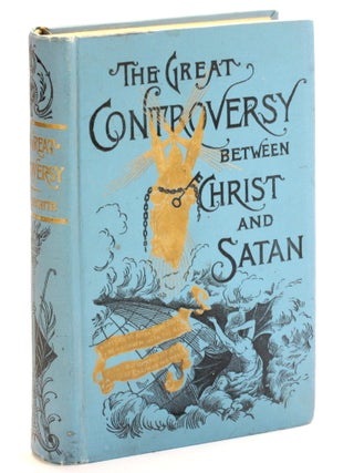 Item #512436 THE GREAT CONTROVERSY BETWEEN CHRIST AND SATAN. Ellen G. White, Seventh Day Adventist