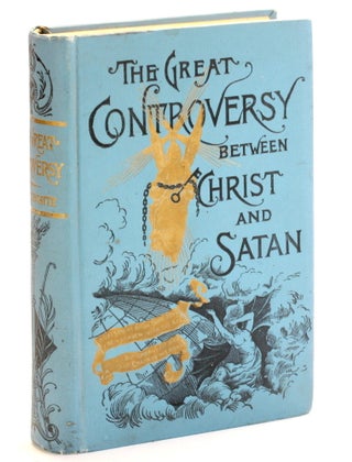 Item #512436 THE GREAT CONTROVERSY BETWEEN CHRIST AND SATAN. Ellen G. White, Seventh Day Adventist
