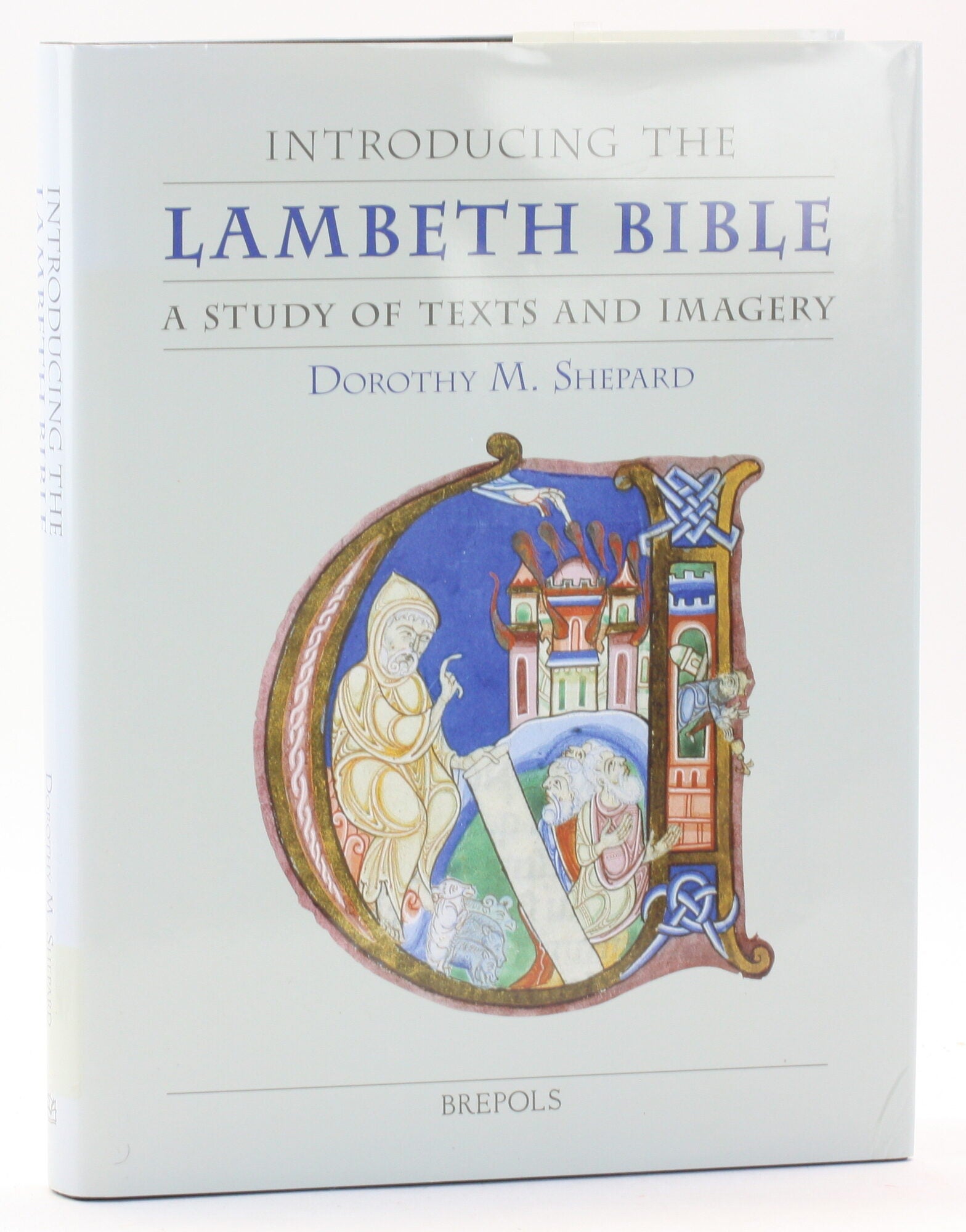 Introducing the Lambeth Bible: A Study of Text and Imagery | Dorothy ...