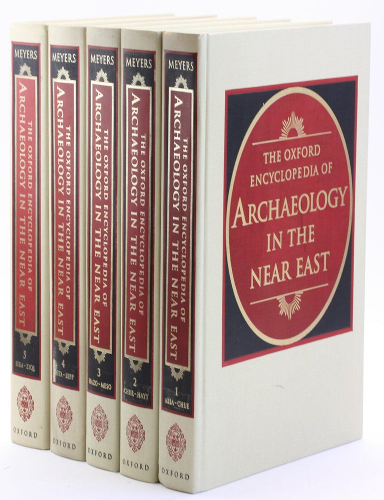 Item #512763 The Oxford Encyclopedia of Archaeology in the Near East (Five Volume Set). Eric M. ed Meyers.